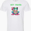 White Frog T Get Faded Classic Tee